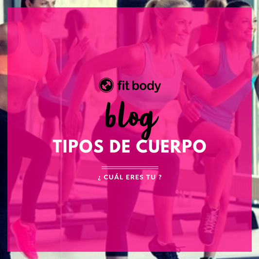 TIPOS DE CUERPO