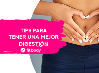 Tips para tener una buena digestión