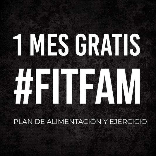1 mes GRATIS en #FITFAM (plan de alimentacion y ejercicio)